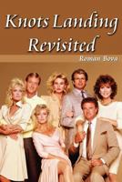 KNOTS LANDING REVISITED 1595932283 Book Cover
