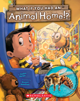 What If You Had an Animal Home!? 1339014858 Book Cover