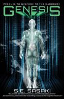 Genesis: Prequel to Welcome to the Madhouse 1988463084 Book Cover