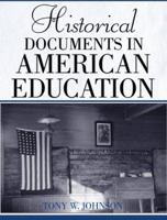 Historical Documents in American Education 0801333148 Book Cover