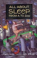 All About Sleep From A to Zzzz 0670061883 Book Cover