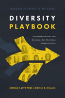 Diversity Playbook: Recommendations and Guidance for Christian Organizations 1684263719 Book Cover