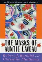 The Masks of Auntie Laveau: A Gil and Claire Hunt Mystery (Gil and Clare Hunt Mysteries) 1641194413 Book Cover