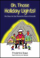 Oh, Those Holiday Lights! 1934216070 Book Cover