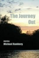 The Journey Out 0557046696 Book Cover
