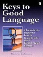 Keys to Good Language - Grade 6 0791511758 Book Cover