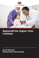 Appendicite aiguë chez l'enfant (French Edition) 6207697332 Book Cover