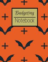 Budgeting Notebook: Halloween Bat Design Weekly Expense Tracker Bill Organizer Notebook Step-by-Step Guide to track your Financial Health 1726644634 Book Cover