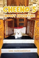 Cheeno's Woofy Adventure 9373104586 Book Cover