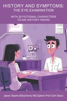 History & Symptoms: The Eye Examination B0DQQP1G1D Book Cover