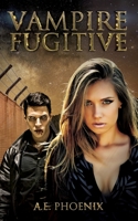 Vampire Fugitive 166184541X Book Cover