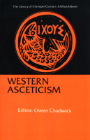Western Asceticism (Library of Christian Classics) 0664241611 Book Cover