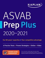 ASVAB Prep Plus 2020-2021: 6 Practice Tests + Proven Strategies + Online + Video 1506250653 Book Cover