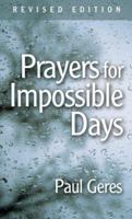 Prayers for Impossible Days 0800612140 Book Cover