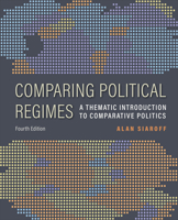 Comparing Political Regimes: A Thematic Introduction to Comparative Politics, Fourth Edition 1487525362 Book Cover