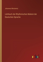 Lehrbuch der Rhythmischen Malerei der Deutschen Sprache 3368015524 Book Cover