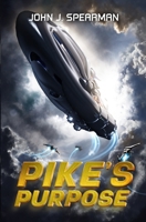 Pike's Purpose (Sandy Pike series) B0H72LSKSJ Book Cover