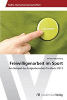 Freiwilligenarbeit Im Sport 3639630734 Book Cover