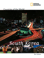 National Geographic Countries of the World: South Korea 1426301251 Book Cover