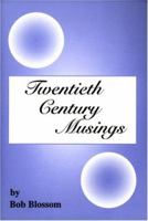 Twentieth Century Musings 0533149991 Book Cover