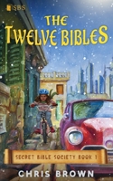The Twelve Bibles 1957543000 Book Cover