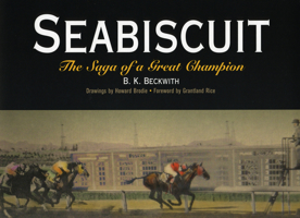 Seabiscuit: The Saga of a Great Champion 1594160007 Book Cover