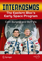 Interkosmos: The Eastern Bloc's Early Space Program (Springer Praxis Books) 3319241613 Book Cover