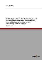 Nachhaltiger Luftverkehr- Defizitanalyse und Probleml�sungsans�tze 3869430850 Book Cover