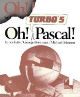 Oh! Turbo Five Pascal! 0393958183 Book Cover