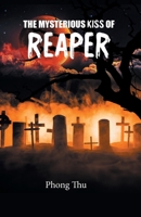The Mysterious Kiss of Reaper 168536392X Book Cover