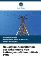 Neuartige Algorithmen zur Erkennung von Leitungsausfällen mittels PMU 6205953528 Book Cover