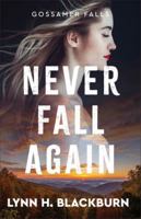 Never Fall Again 0800745361 Book Cover