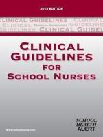 Clinical Guideslines for School Nurses 0979249740 Book Cover