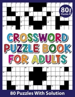 Crossword Puzzle Book For Adults B08RH5MZKG Book Cover