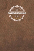 Gepr�ft und 100 % sicher beste Fahrzeuglackiererin der Welt: Der perfekte Terminplaner f�r Frauen, die in der Fahrzeuglackierung arbeiten - Geschenkidee - Geschenke - Geschenk 170556478X Book Cover