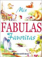 Mis fabulas favoritas/ My Favorite Fables 950028636X Book Cover