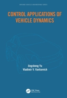 Control Applications of Vehicle Dynamics 0367681188 Book Cover