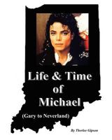 Life & Time of Michael 1463523262 Book Cover