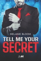 Tell Me Your Secret (Book&LoveRomance DriEditore) B09FCHRD7H Book Cover