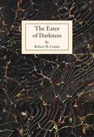 The Eater of Darkness 1947951238 Book Cover
