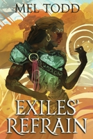 Exiles' Refrain 1950287491 Book Cover