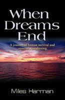 When Dreams End 1609104064 Book Cover