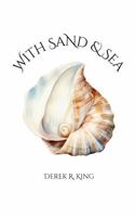 With Sand & Sea 196545531X Book Cover