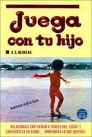 Juega con tu hijo: conviértelo en genio 9686636293 Book Cover