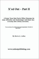 X'Ed Out Part II 1403361312 Book Cover