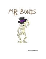 MR Bones: Volume 2 B092QMLB2X Book Cover