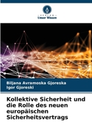 Kollektive Sicherheit und die Rolle des neuen europäischen Sicherheitsvertrags (German Edition) 6202436212 Book Cover