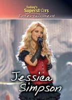 Jessica Simpson (Today's Superstars: Entertainment) 0836882016 Book Cover