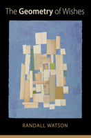 The Geometry of Wishes: Poems 1680031619 Book Cover