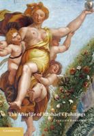 The Afterlife of Raphael's Paintings 0521196949 Book Cover